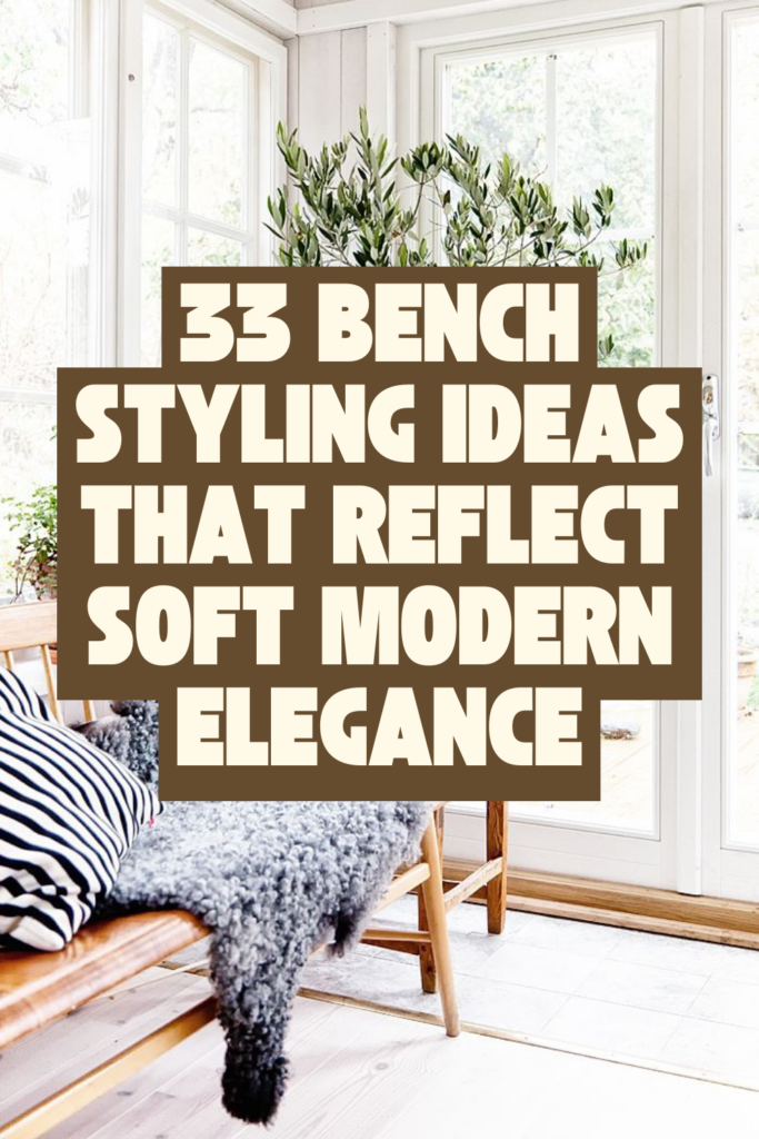 33 Bench Ideas to Make Your Living Room Complete